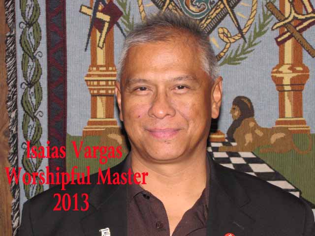 Brother Isaias Vargas, Worshipful Master 2013